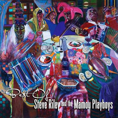 Best Of Steve Riley And The Mamou Playboys (2cd)