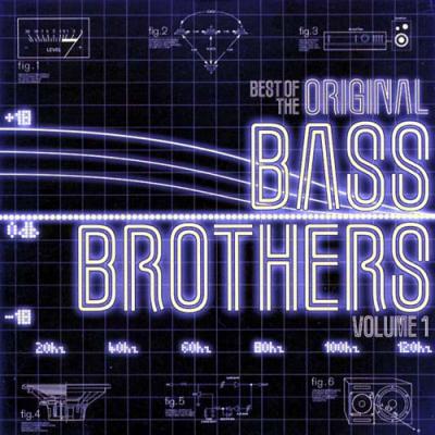 Best Of The Original Bass Brp5hers Vol.1