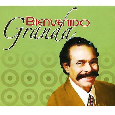 Bienvenido Granda (3 Disc Box Set)