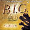 B.i.g. Celebrate Gospel!, Vol.ii (2cd)