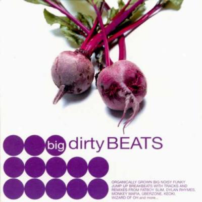 Big Dirty Beats