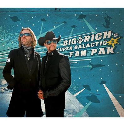 Big & Rich's Super Galactic Fan Pak 2 (includes Dvd)