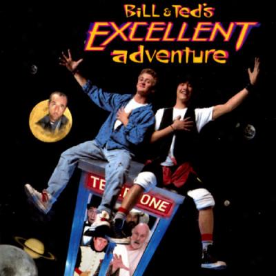 Bill & Ted's Excellent Adventure Original Proposition Pictuure Soundtrack