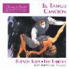 Birth Of Tango: Songs From Buenos Aires