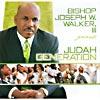 Bishop Joseph W. Walker Iii Presents Judah Generation