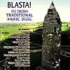 Blasta! The Irish Traditionzl Music Special