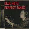 Blue Note Perfect Takes (includes Dvd) (remater)