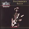 Blues Masters Vol.9: Postmodern Blues