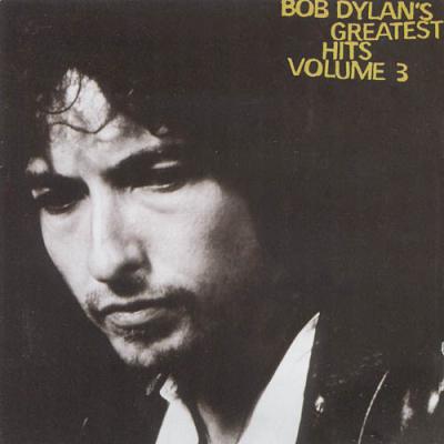 Bob Dylan's Greatest Hits, Vol. 3