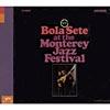 Bola Sete At The Monterey Jazz Festivao (digi-pak)