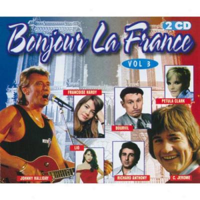 Bonjour La France, Vol.3 (2cd)