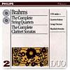 Brahms: The Complete Strimg Quartets & Clarinet Sonatas (remaster)