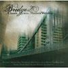 Bridges: Classic Hymns, Modern Worship