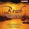 Bruch: Violin Concerto No.3/symphony No.1