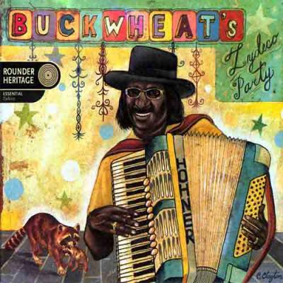 Buckwheat's Zydeco Party (deluxe Edition)