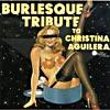 Burlesque Tribute To Christina Aguilera