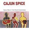 Camun Spice: Dance Music From South Louisiana