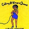 Calling All Kings & Queens: A Mr. Lady Compilation