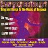 Can You Bring It? Sing And Dance To The Music Of Beyonce