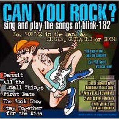 Can You Rock?: Sing And Play The Songs Of Blink-182