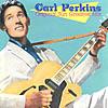 Carl Perkins: Original Sun Greatest Hits