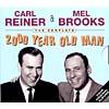 Carl Reiner & Mel Brooks: The Complete 2000 Year Old Man