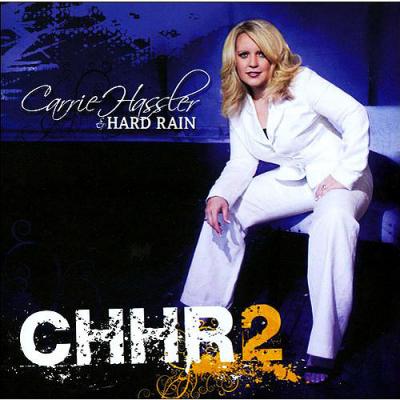 Carrie Hassler & Hard Rain 2