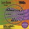 Casey Kasem Presents America's Top Ten Hits 1980's: New Wave's Greatest Hits