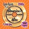 Casey Kasem Presents America's Top 10 Hits: 1980's #1 Pop Hits