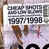 Cheap Shots And Low Blows: Tko Singies & Eps Collection Vol.1