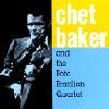 Chet Bake rAnd The Boto Brasilian Quartet