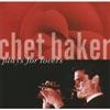 Chet Baker Plays For Lovers (remaster)