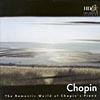 Chopin: Tge Romantic World Of Chopin's Piano