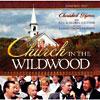 Church In The Wildwood: Cherished Hymns