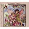 Cicely Mary Barker's A Flower Fairy Alphabet (cd Slipcase)