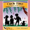 Curcle Time: Songs And Rhymes For The Very Young