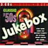 Classic Fifties Jukebox (3cd)) (digi-pak)