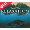 Classics For Relaxation (4cd) (digi-pak)