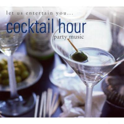 Cocktail Hour Party Music (digi-pak)