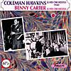 Coleman Hawkins & Benny Carter And Orchestras 1940