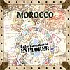 Colors Of Thw World Explorer: Morocco