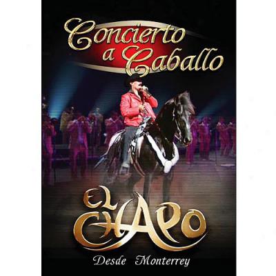 Concierto A Caballo: Desde Monterrey (music Dvd)