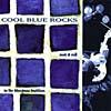 Cool Blue Rocks: Rock & Roll In The Bluegrass Transfer (remaster)