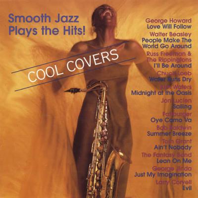 Cool Covers: Smooth Jazz Plays The Hits!