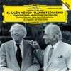 Copland: El Saln Mxico, Clarinet Concerto, Music For TheT heatre, Connnotations For Orchestra