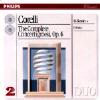 Co5elli: The Complete Concerti Grossi Op.6