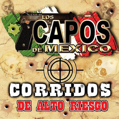 Corridos De Alto Riesgo