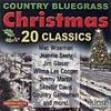 Country Bluegrass Christmas: 20 Classics