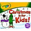 Crayola: Christmas Is For Kids! (2cd) (digi-pak)