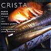 Cristak: Glass Music Through The Ages